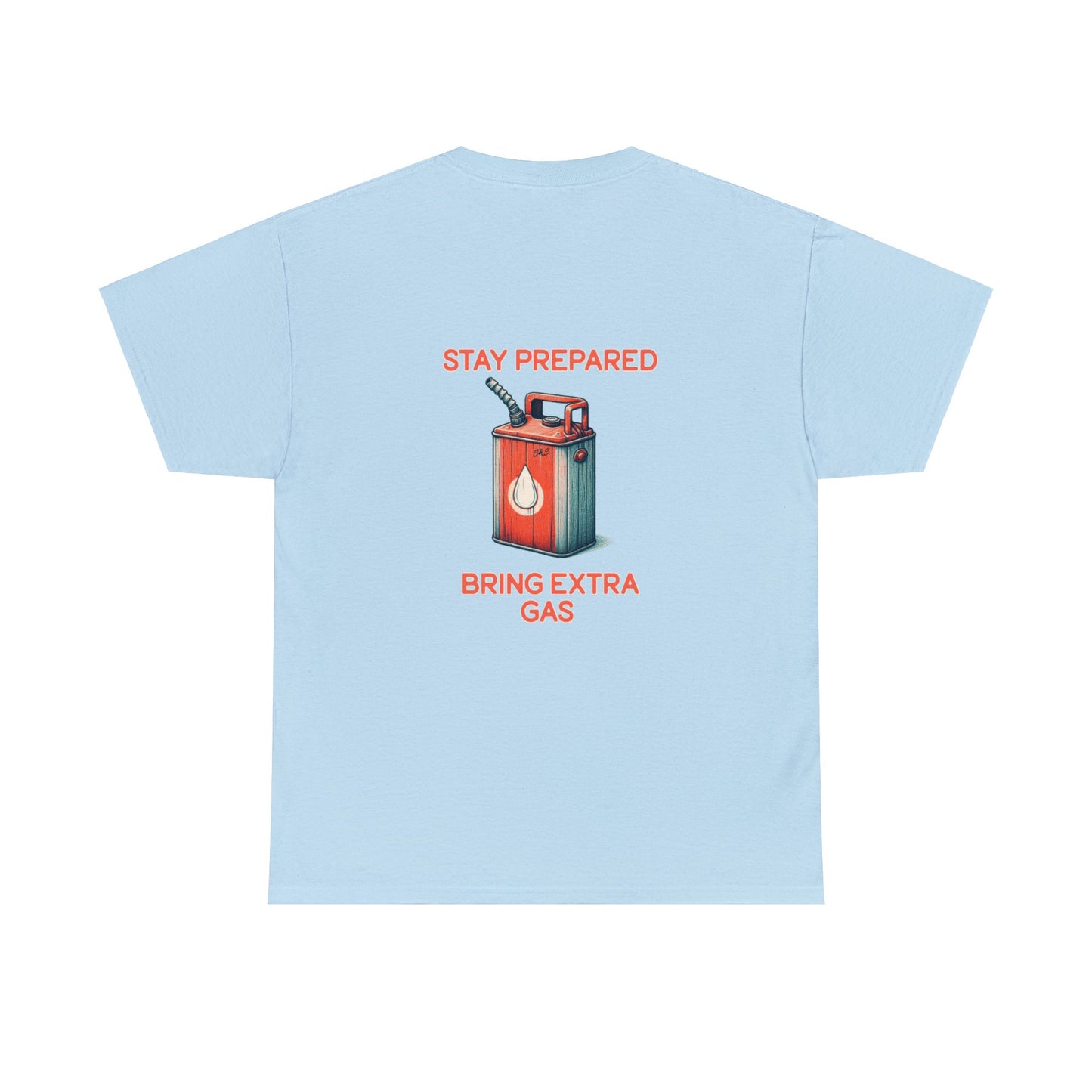 S&S don't forget the gas shirt